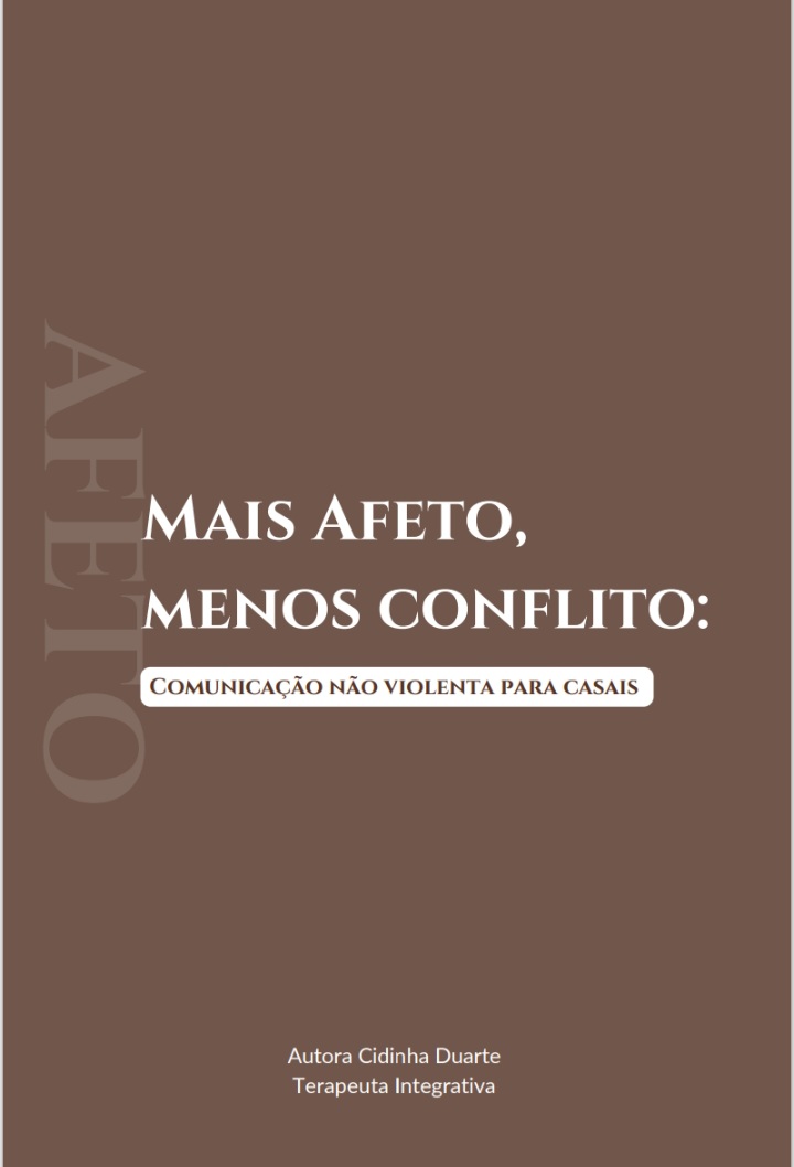 Mais Afeto, Menos Conflito: Comunicação não violenta para casais